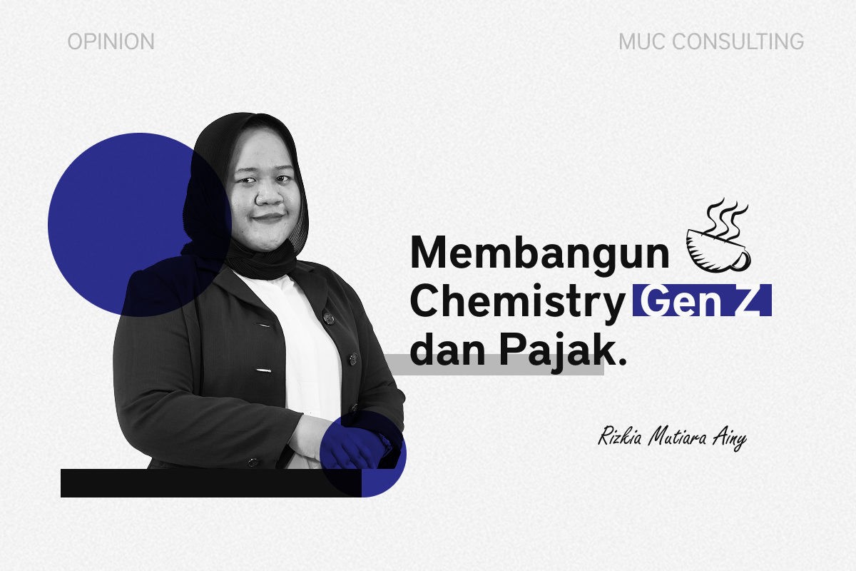 Membangun Chemistry Gen Z dan Pajak